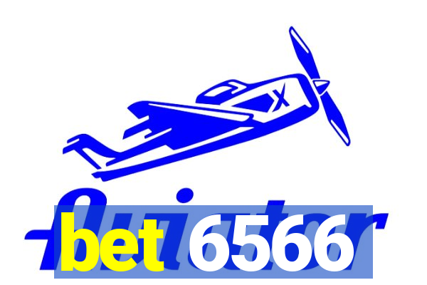 bet 6566